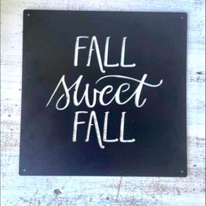 *Fall Sweet Fall Metal Wall Art